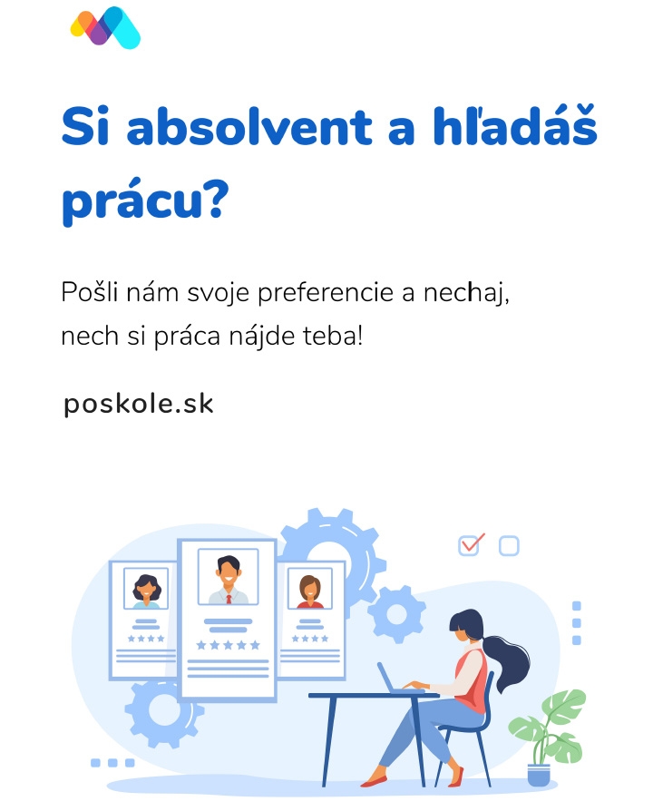 Si absolvent a hľadáš prácu?